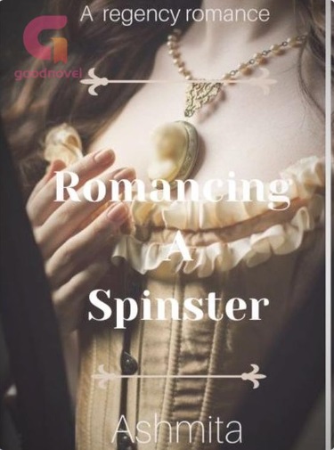 Romancing a Spinster