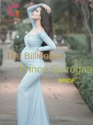 THE BILLIONAIRE PRINCE SURROGATE BRIDE