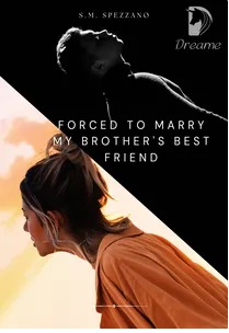 Forced to Marry My Brother's Best Friend