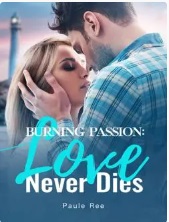 Burning Passion: Love Never Dies